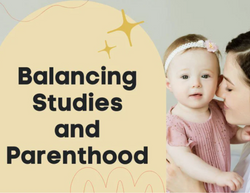 Mastering the Balancing Act: How Young Parents Overcome the Hurdles of Education